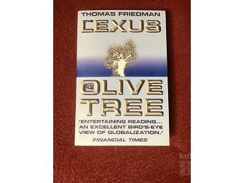 THOMAS L. FRIEDMAN ”THE LEXUS AND THE OLIVE TREE” HARPER COLLINS, 2000