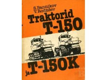 TRAKTORID T-150 JA T-150K