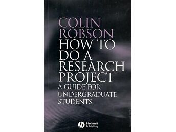 HOW TO DO A RESEARCH PROJECT: A GUIDE FOR UNDERGRADUATE STUDENTS