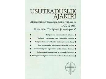 USUTEADUSLIK AJAKIRI 2013/1 (64). ERINUMBER "RELIGIOON JA VASTUPANU"