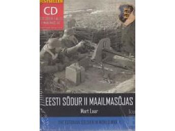 EESTI SÕDUR II MAAILMASÕJAS + CD / THE ESTONIAN SOLDIER IN WORLD WAR II