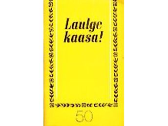 LAULGE KAASA! 50