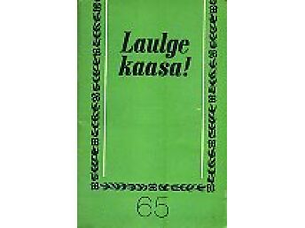 LAULGE KAASA! 65