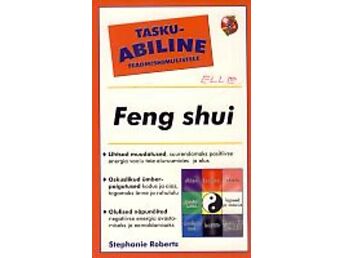 FENG SHUI. TASKUABILINE TEADMISHIMULISTELE