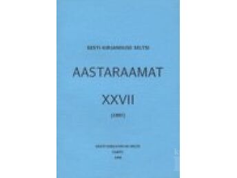 EESTI KIRJANDUSE SELTSI AASTARAAMAT XXVII (1997)