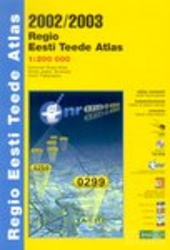REGIO EESTI TEEDE ATLAS 2002/2003 1:200